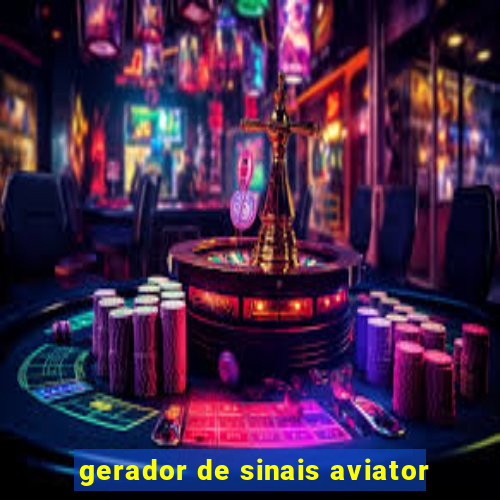 gerador de sinais aviator